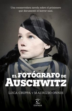 EL FOT�GRAFO DE AUSCHWITZ