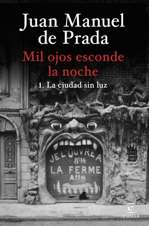 MIL OJOS ESCONDE LA NOCHE 1. LA CIUDAD SIN LUZ