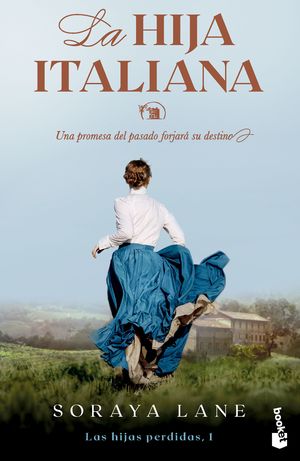 HIJA ITALIANA, LA (SERIE LAS HIJAS PERDIDAS, 1)