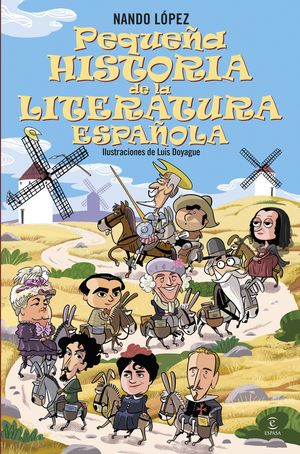 PEQUEA HISTORIA DE LA LITERATURA ESPAOLA