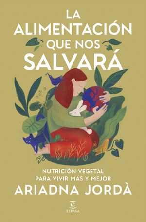 LA ALIMENTACI�N QUE NOS SALVAR�
