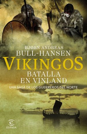 VIKINGOS:BATALLA EN VINLAND