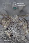 ESCENARIOS FANTASTICOS