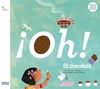 JARD�N CIENCIA - �OH! EL CHOCOLATE