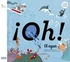 JARD�N CIENCIA - �OH! EL AGUA