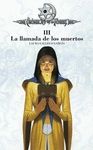 LLAMADA DE LOS MUERTOS. CRONICAS DE LA TORRE III