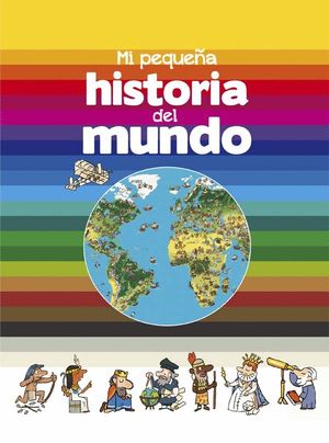 MI PEQUE�A HISTORIA DEL MUNDO