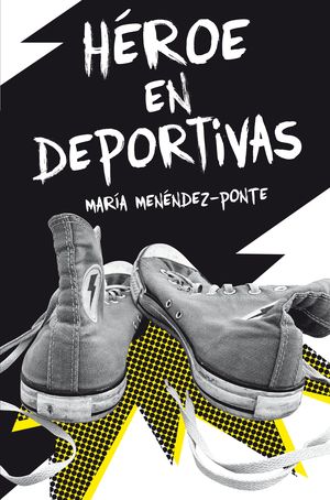 H�ROE EN DEPORTIVAS