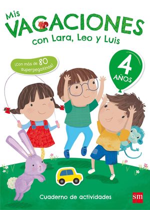 MIS VACACIONES CON LARA, LEO Y LUIS. 4 AOS