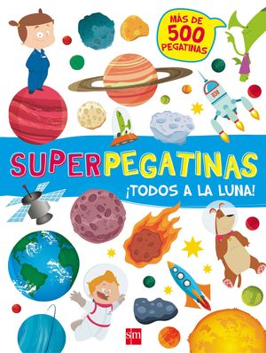 TODOS A LA LUNA! SUPERPEGATINAS