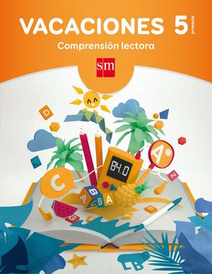 VACACIONES COMPRENSION LECTORA 5 PRIMARIA 2017