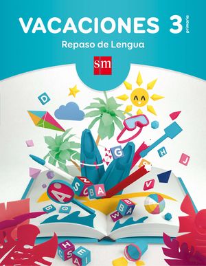 VACACIONES REPASO LENGUA 3 PRIMARIA 2017