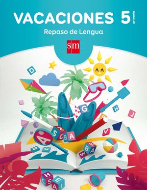VACACIONES REPASO LENGUA 5 PRIMARIA 2017