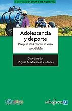 ADOLESCENCIA Y DEPORTE. PROPUESTAS PARA UN OCIO SALUDABLE