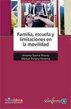 OFERTA. FAMILIA, ESCUELA Y LIMITACIONES EN LA MOVILIDAD