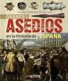 GRANDES ASEDIOS DE LA HISTORIA DE ESPAA. ATLAS ILUSTRADO