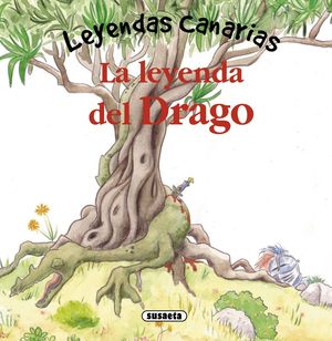 LEYENDA DEL DRAGO. LEYENDAS CANARIAS