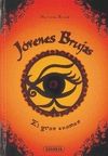 GRAN EXAMEN, JOVENES BRUJAS 5