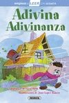 ADIVINA ADIVINANZA. NIVEL 1 (6-7 A�OS)