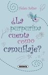 �LA PURPURINA CUENTA COMO CAMUFLAJE?