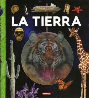 LA TIERRA. EXPLORA