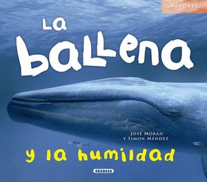 LA BALLENA Y LA HUMILDAD. VALORES