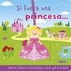 SI FUERA UNA PRINCESA...
