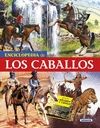 ENCICLOPEDIA DE LOS CABALLOS. BIBLIOTECA ESENCIAL