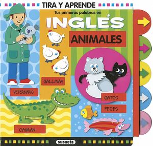 ANIMALES. TUS PRIMERAS PALABRAS EN INGL�S