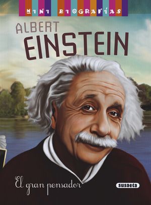 ALBERT EINSTEIN. MINI BIOGRAFIAS
