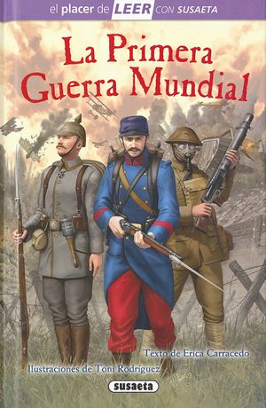 LA PRIMERA GUERRA MUNDIAL. LEER CON SUSAETA 4