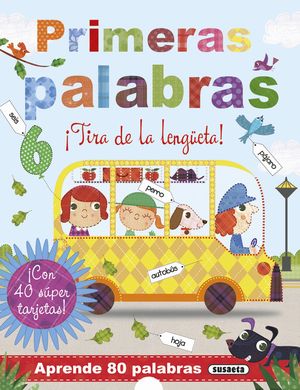 PRIMERAS PALABRAS. TIRA DE LA LENGUETA