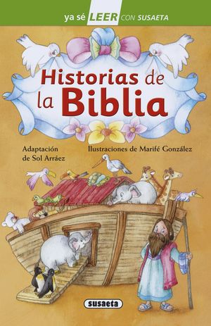 HISTORIAS DE LA BIBLIA. LEER CON SUSAETA 2
