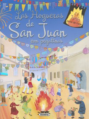 LAS HOGUERAS DE SAN JUAN