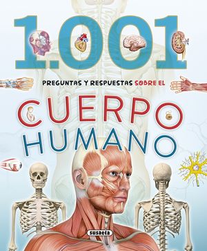 1.001 PREGUNTAS Y RESPUESTAS SOBRE EL CUERPO HUMANO