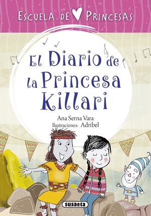 EL DIARIO DE LA PRINCESA KILLARI. ESCUELA DE PRINCESAS 6