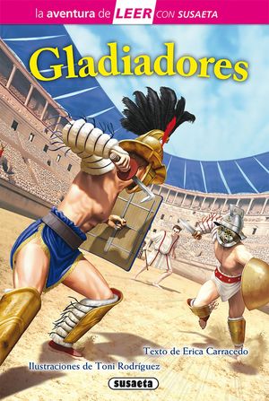 GLADIADORES. LEER CON SUSAETA