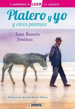 PLATERO Y YO Y OTROS POEMAS. LEER CON SUSAETA