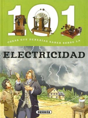 101 COSAS QUE DEBERAS SABER SOBRE LA ELECTRICIDAD