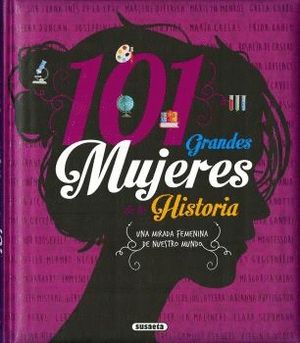 101 GRANDES MUJERES DE LA HISTORÍA