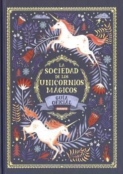 LA SOCIEDAD DE LOS UNICORNIOS M�GICOS