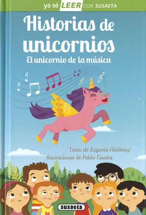 HISTORIAS DE UNICORNIOS. EL UNICORNIO DE LA MSICA