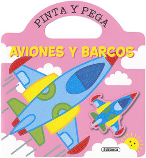 AVIONES Y BARCOS (PINTA Y PEGA