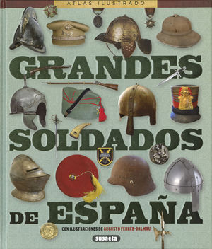 GRANDES SOLDADOS DE ESPAA