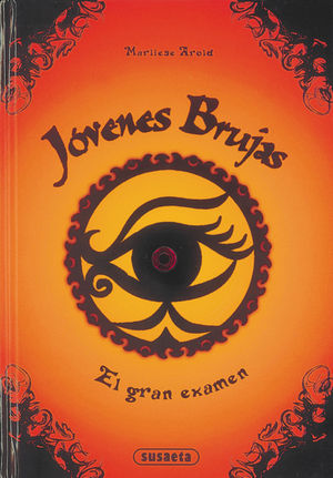 EL GRAN EXAMEN. JOVENES BRUJAS