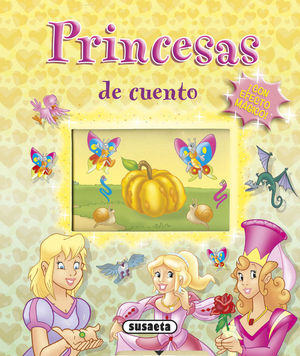 PRINCESAS DE CUENTO... CON EFECTO MGICO!