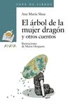 �RBOL DE LA MUJER DRAG�N Y OTROS CUENTOS