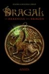 DRAGAL I: LA HERENCIA DEL DRAGN