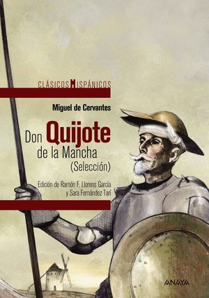 DON QUIJOTE DE LA MANCHA (SELECCI�N)