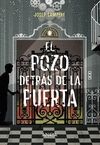 EL POZO DETR�S DE LA PUERTA
